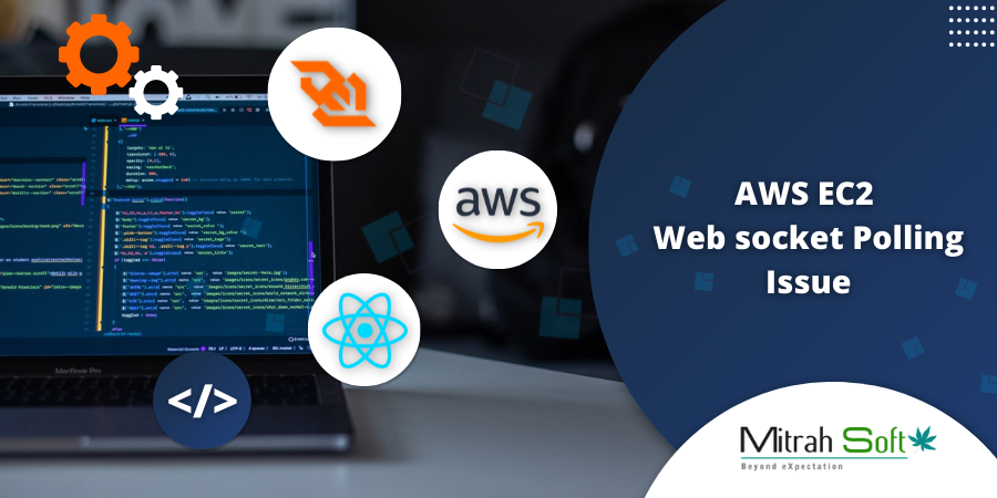 WebSocket In React/Node And Steps To Resolve EC2 Polling Issue WebSocket In React/Node And Steps To Resolve EC2 Polling Issue